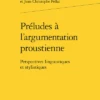 Préludes à L’argumentation Proustienne. Perspectives Linguistiques Et Stylistiques 2 Préludes à L’argumentation Proustienne. Perspectives Linguistiques Et Stylistiques -Librairies Boutique SfeMS01b