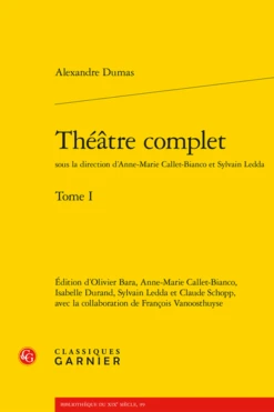 Théâtre Complet. Tome I