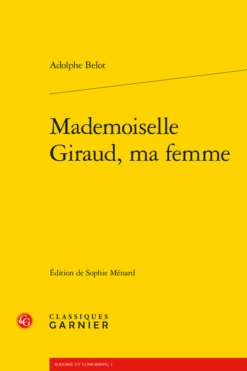 Mademoiselle Giraud, Ma Femme
