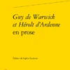 Guy De Warwick Et Hérolt D’Ardenne En Prose -Librairies Boutique SolMS01b