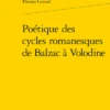 Poétique Des Cycles Romanesques De Balzac à Volodine 2 Poétique Des Cycles Romanesques De Balzac à Volodine -Librairies Boutique TcdMS01b