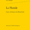 La Floride. Cœur Révélateur Des États-Unis 2 La Floride. Cœur Révélateur Des États-Unis -Librairies Boutique TdaMS01b
