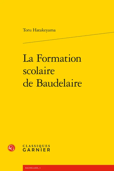 La Formation Scolaire De Baudelaire 3 La Formation Scolaire De Baudelaire