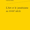 L’Art Et Le Jansénisme Au Xviiie Siècle 2 L’Art Et Le Jansénisme Au Xviiie Siècle -Librairies Boutique UprMS08b