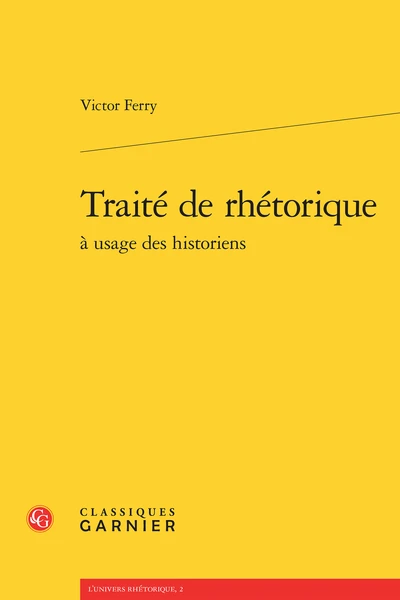 Traité De Rhétorique à Usage Des Historiens 3 Traité De Rhétorique à Usage Des Historiens