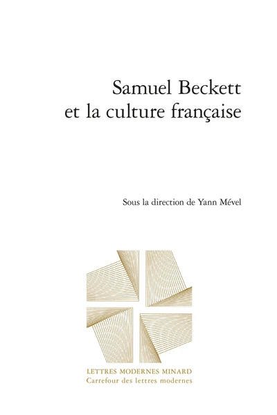 Samuel Beckett Et La Culture Française 3 Samuel Beckett Et La Culture Française